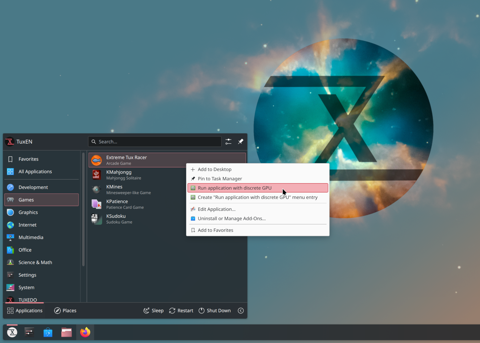 You can start applications or games directly on the dGPU via the TUXEDO OS start menu.