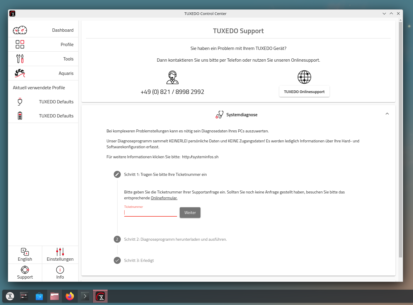 Über das TUXEDO Control Center können Sie Systeminformationen direkt zu unserem Support senden. Die Ticketnummer erhalten Sie von unseren Supportmitarbeitern.